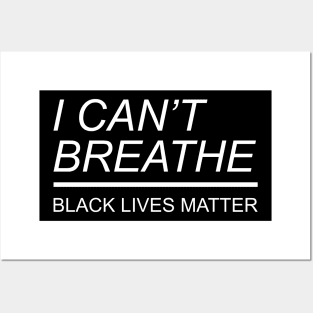 I Can't Breathe George Floyd Black Lives Matter Posters and Art